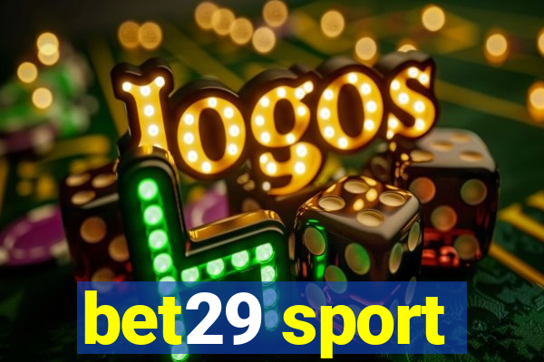 bet29 sport